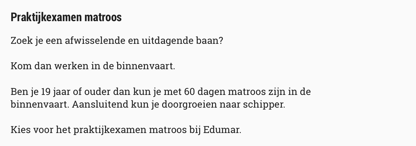 Matroos | 60 dagen | Praktijkopleiding | Praktijkexamen | Binnenvaart | Edumar | Begeleider Dirk Boere